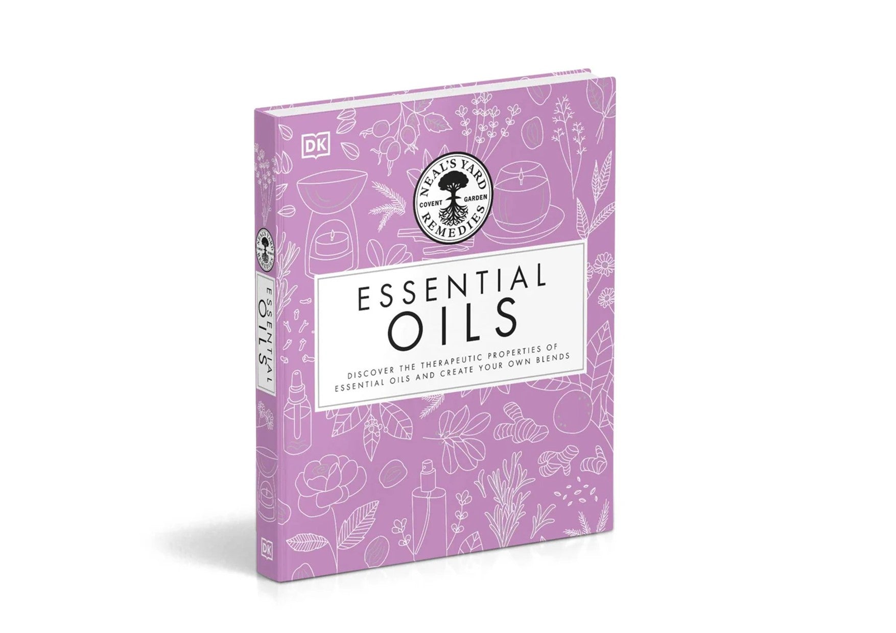 Essential Oils - Neals Yard Remedies Hardcover Book